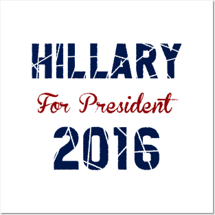 Hillary Clinton 2016 Posters and Art